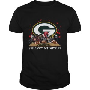 Green Bay Packers Horror Team You Cant Sit With Us Shirt