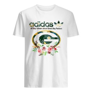 All Day I Dream Aout Green Bay Packers Shirt